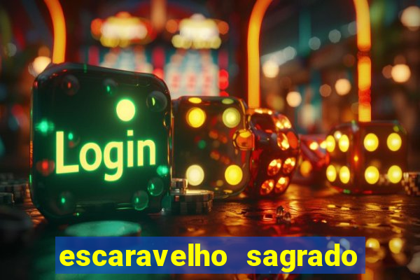 escaravelho sagrado e perigoso