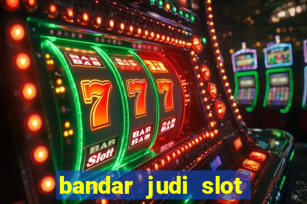 bandar judi slot online indonesia 2020