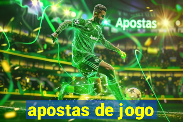 apostas de jogo