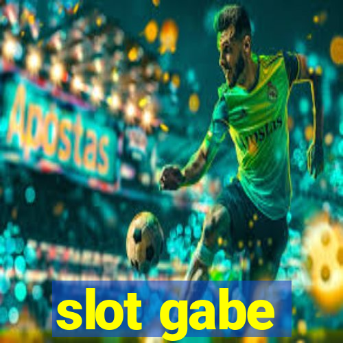 slot gabe