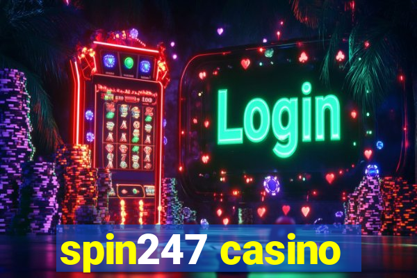 spin247 casino