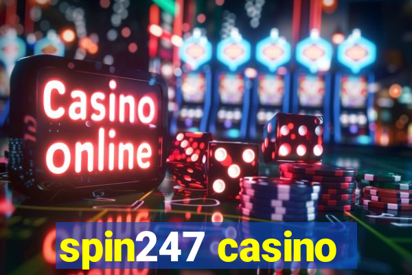 spin247 casino