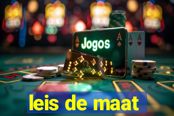 leis de maat