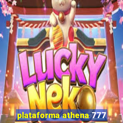 plataforma athena 777