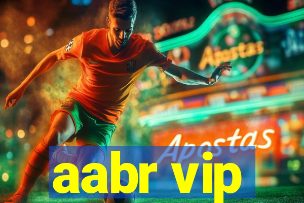 aabr vip