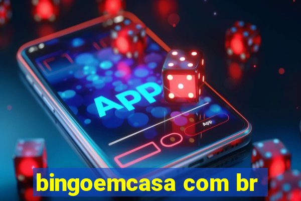 bingoemcasa com br