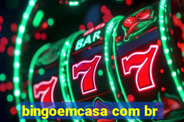 bingoemcasa com br