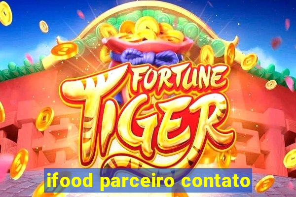 ifood parceiro contato