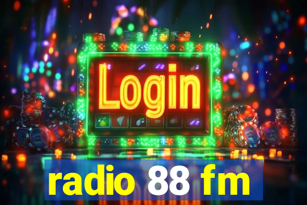 radio 88 fm