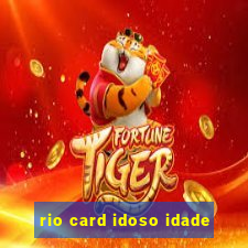 rio card idoso idade