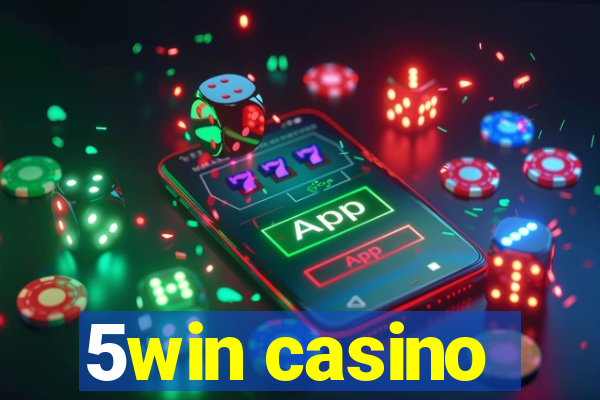 5win casino