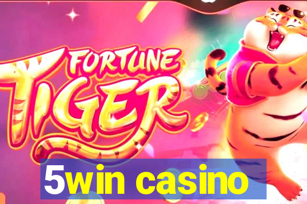 5win casino