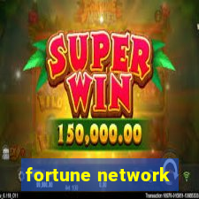 fortune network