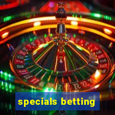 specials betting