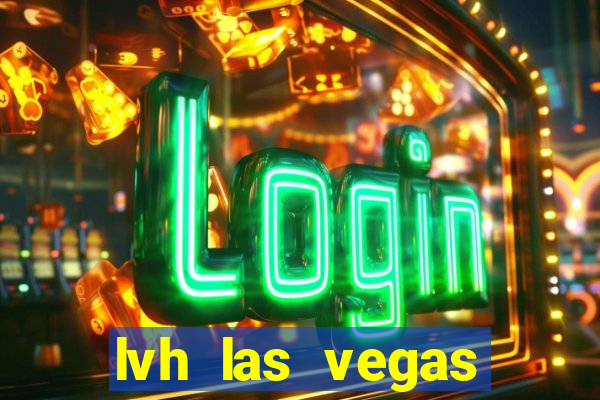 lvh las vegas hotel & casino