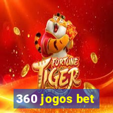 360 jogos bet