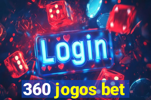 360 jogos bet