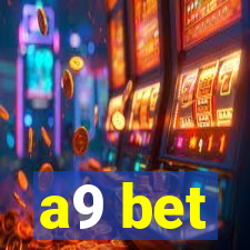 a9 bet