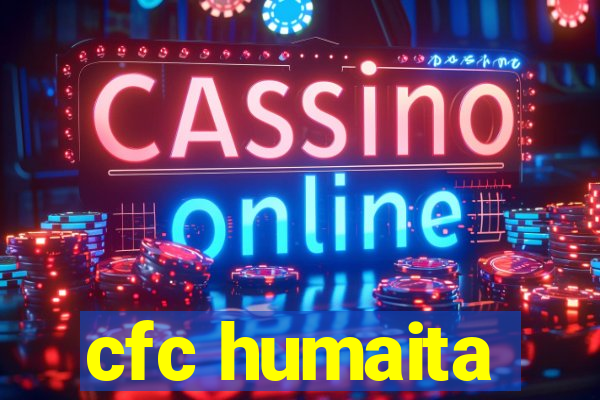 cfc humaita