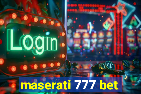 maserati 777 bet