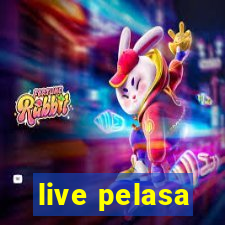 live pelasa