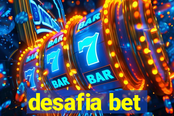 desafia bet