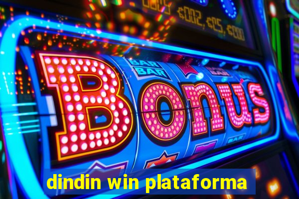 dindin win plataforma