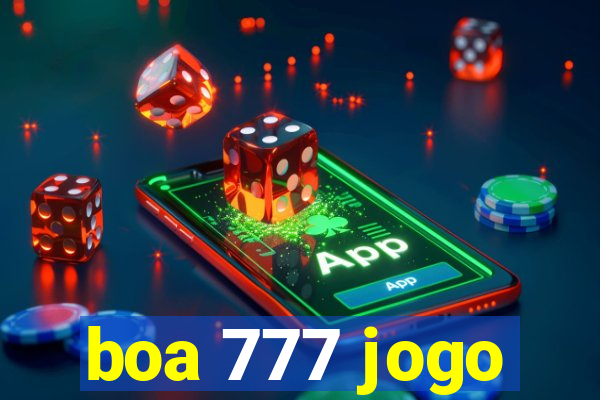 boa 777 jogo