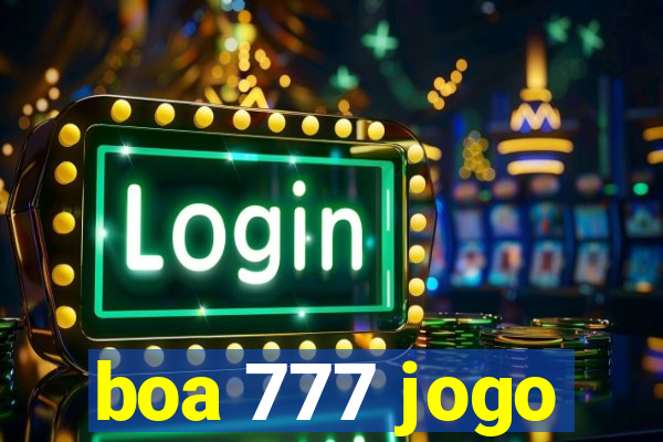 boa 777 jogo