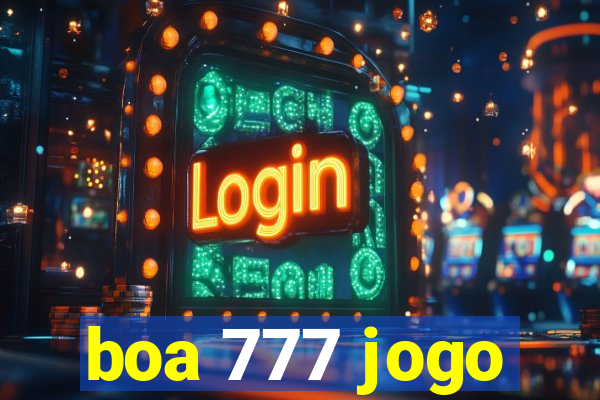 boa 777 jogo