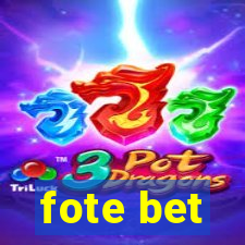 fote bet