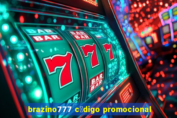 brazino777 c贸digo promocional