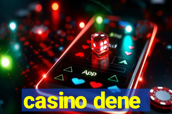 casino dene