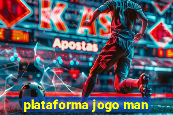 plataforma jogo man