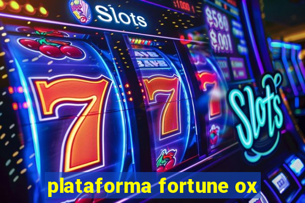 plataforma fortune ox