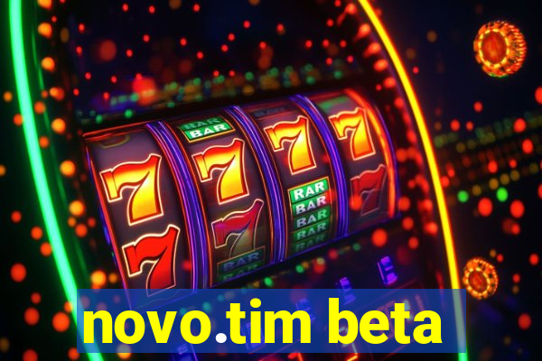 novo.tim beta