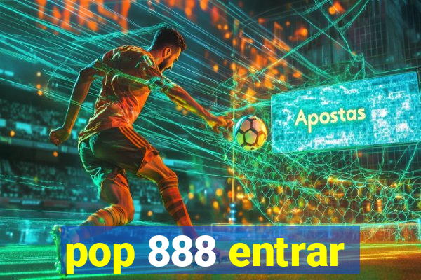 pop 888 entrar