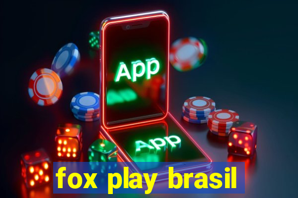 fox play brasil