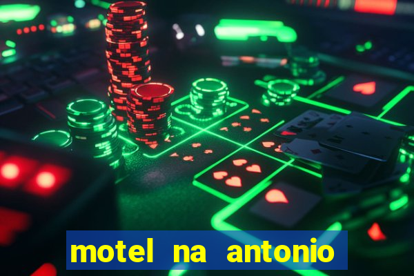 motel na antonio de carvalho