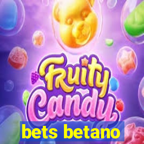 bets betano