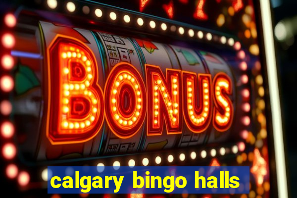 calgary bingo halls