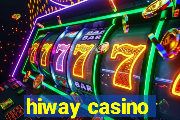 hiway casino