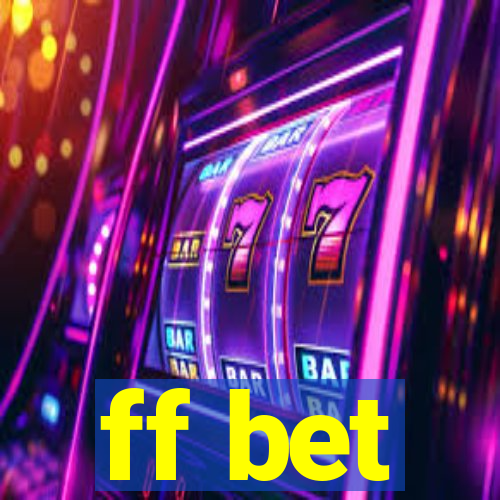 ff bet