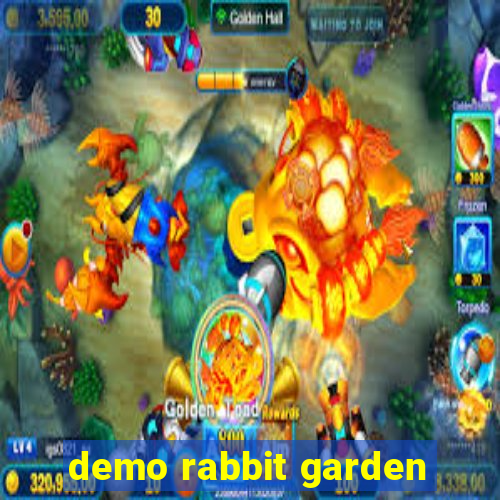 demo rabbit garden