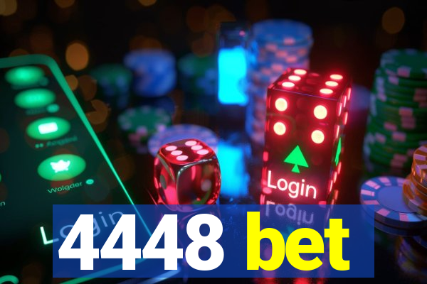 4448 bet