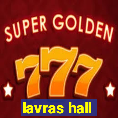 lavras hall