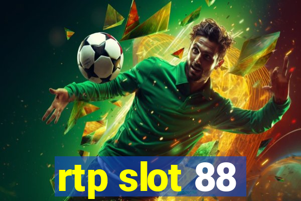 rtp slot 88