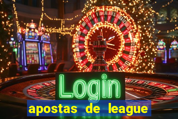 apostas de league of legends