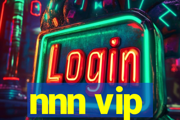 nnn vip