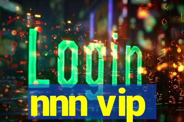 nnn vip